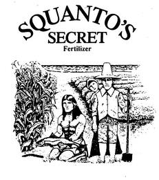 SQUANTO'S SECRET FERTILIZER trademark