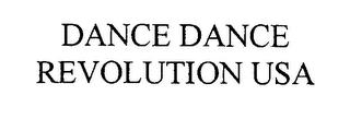 DANCE DANCE REVOLUTION USA trademark