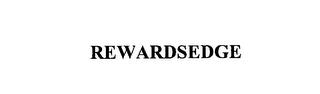 REWARDSEDGE trademark