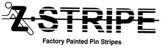 Z STRIPE FACTORY PAINTED PIN STRIPES trademark