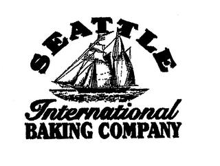 SEATTLE INTERNATIONAL BAKING COMPANY trademark