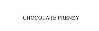 CHOCOLATE FRENZY trademark