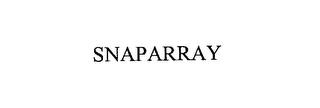 SNAPARRAY trademark