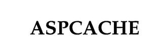 ASPCACHE trademark