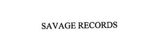 SAVAGE RECORDS trademark