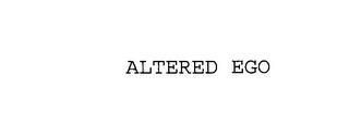 ALTERED EGO trademark