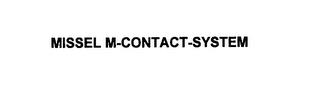 MISSEL M-CONTACT-SYSTEM trademark