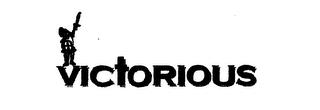 VICTORIOUS trademark