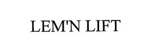 LEM'N LIFT trademark