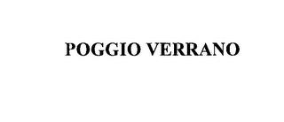 POGGIO VERRANO trademark