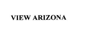 VIEW ARIZONA trademark