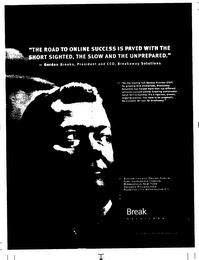 "THE ROAD ONLINE SUCCESS IS PAVED WITH THE SHORT SIGHTED, THE SLOW AND THE UNPREPARED." -GORDON BROOKS, PRESIDENTS AND CEO.  BREAKWAY SOLUTIONS trademark