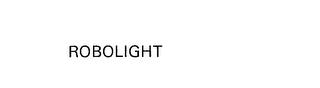 ROBOLIGHT trademark