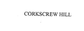 CORKSCREW HILL trademark