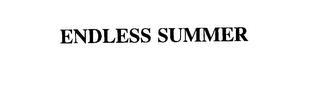 ENDLESS SUMMER trademark