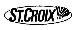 ST.CROIX ROD trademark