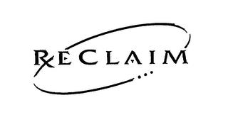 RECLAIM trademark