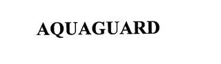 AQUAGUARD trademark