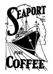 SEAPORT PURE COFFEE TEXAS COFFEE CO. BEAUMONT, TEXAS trademark