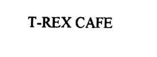 T-REX CAFE trademark