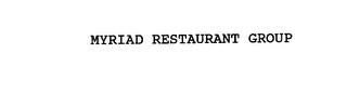 MYRIAD RESTAURANT GROUP trademark