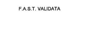 FAST VALIDATA trademark