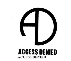 ACCESS DENIED trademark