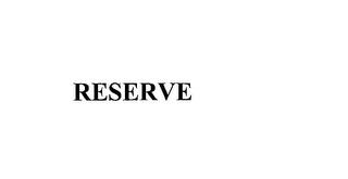 RESERVE trademark