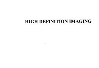 HIGH DEFINITION IMAGING trademark