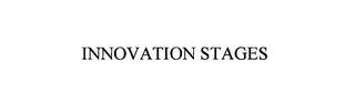 INNOVATION STAGES trademark