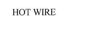 HOT WIRE trademark