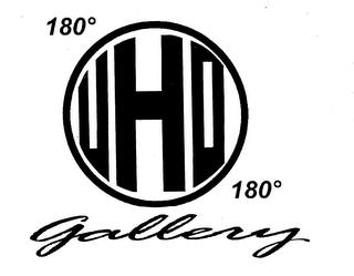 180 UHO GALLERY trademark