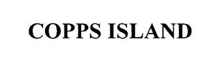 COPPS ISLAND trademark