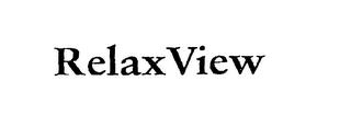 RELAXVIEW trademark