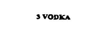 3 VODKA trademark