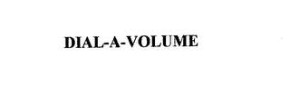 DIAL-A-VOLUME trademark