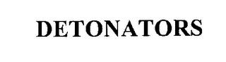 DETONATORS trademark