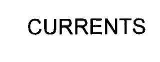 CURRENTS trademark