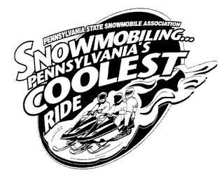 PENNSYLVANIA STATE SNOWMOBILE ASSOCIATION SNOWMOBILING...PENNSYLVANIA'S COOLEST RIDE trademark