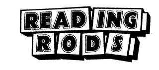 READING RODS trademark