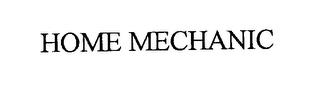 HOME MECHANIC trademark