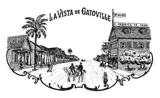 LAVISTA DE GATOVILLE FABRICA DE TABA 1571 GATO 1871 trademark