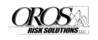 OROS RISK SOLUTIONS LLC trademark