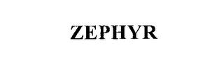 ZEPHYR trademark