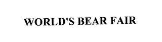 WORLD'S BEAR FAIR trademark