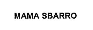 MAMA SBARRO trademark