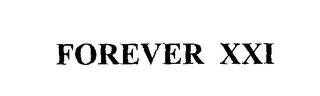 FOREVER XXI trademark