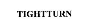 TIGHTTURN trademark