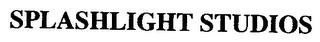 SPLASHLIGHT STUDIOS trademark