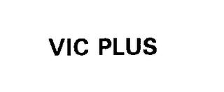 VIC PLUS trademark